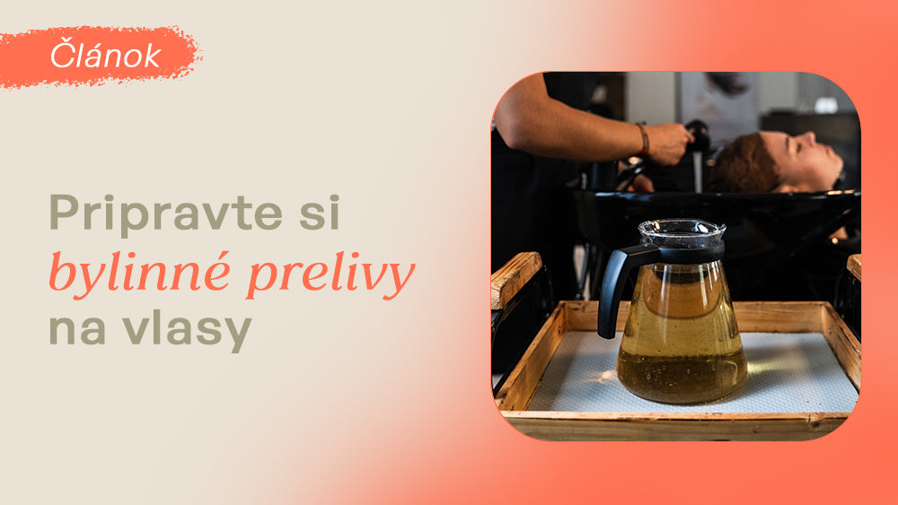 Bylinné prelivy na vlasy