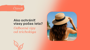 Ako ochrániť vlasy počas leta? Odborné tipy trichológov proti slnku, chlóru a slanej vode